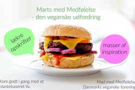 Mad med medfølelse - Danmarks veganske forening - afholder Marts med medfølelse